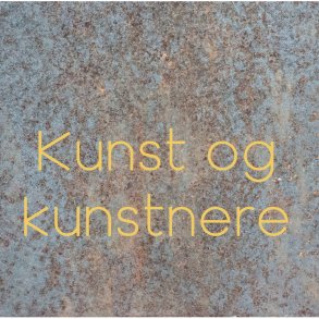 Kunst og kunstnere