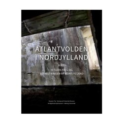 Atlantvolden i Nordjylland - 2 binds vrk