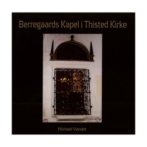 Berregaards Kapel i Thisted Kirke