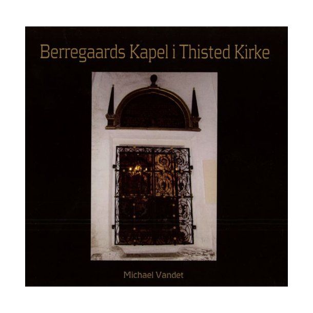 Berregaards Kapel i Thisted Kirke