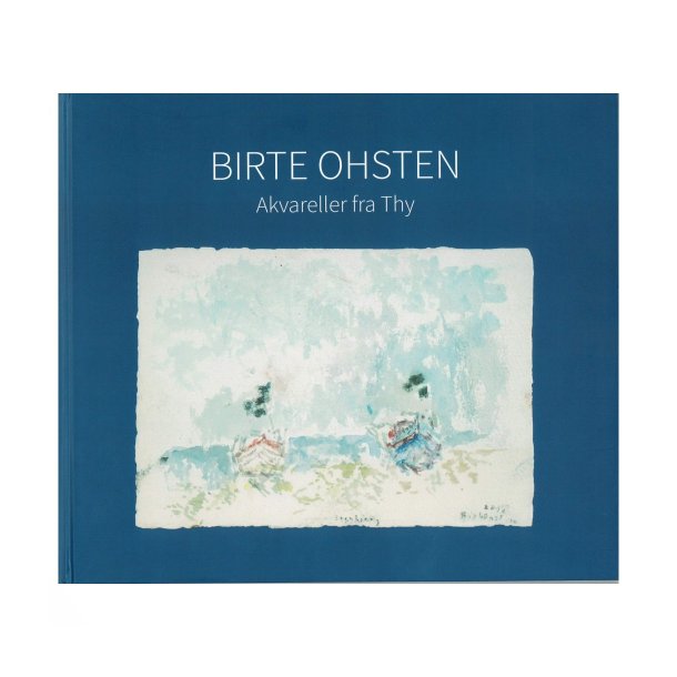 Birthe Ohsten - Akvareller