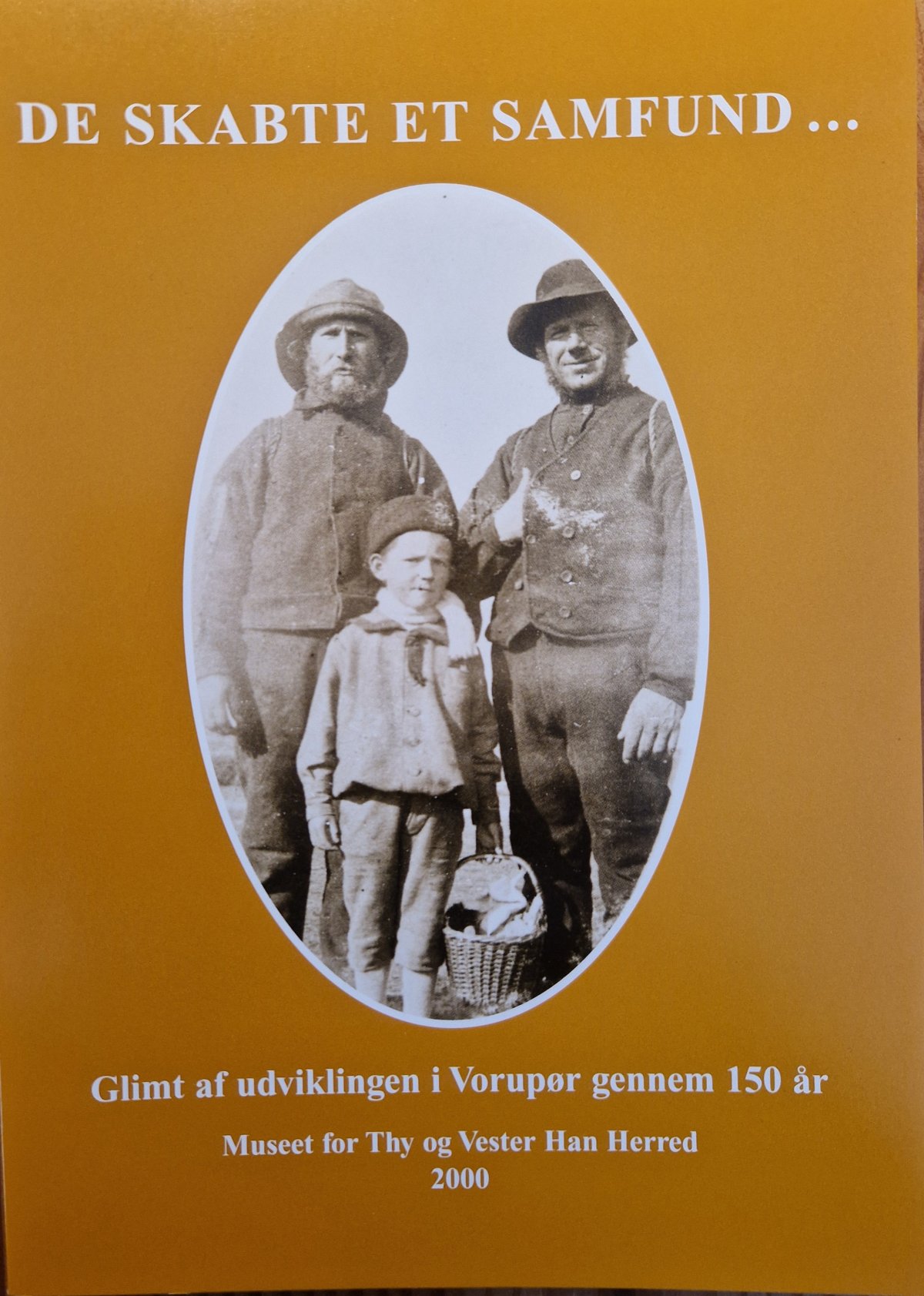De skabte et samfund - Historie og kultur - Museum Thy S/I