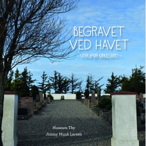 Begravet ved havet - Vorupr Kirkegrd