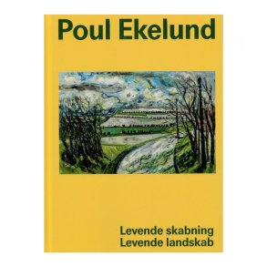 Poul Ekelund Levende skabning - Levende landskab