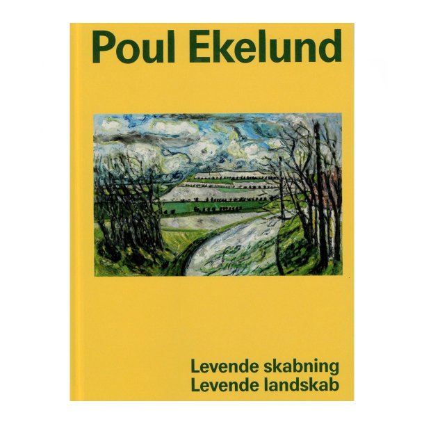 Poul Ekelund Levende skabning - Levende landskab