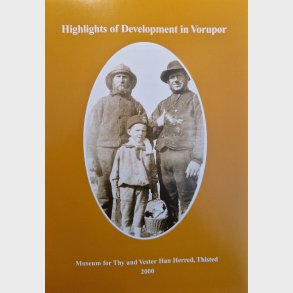 Highlights of Development in Vorupr